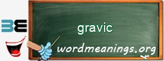 WordMeaning blackboard for gravic